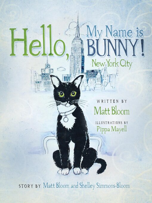 Title details for Hello, My Name is Bunny! by Matt Bloom - Available